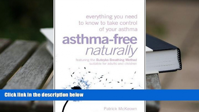 Kindle eBooks  Asthma-Free Naturally: Everything You Need to Know About Taking Control of Your