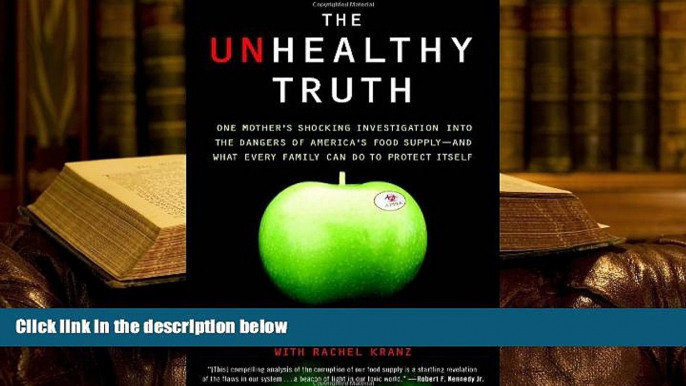 Kindle eBooks  The Unhealthy Truth: One Mother s Shocking Investigation into the Dangers of