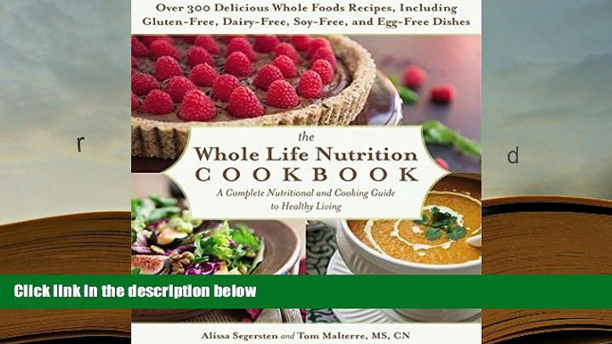 Kindle eBooks  The Whole Life Nutrition Cookbook: Over 300 Delicious Whole Foods Recipes,