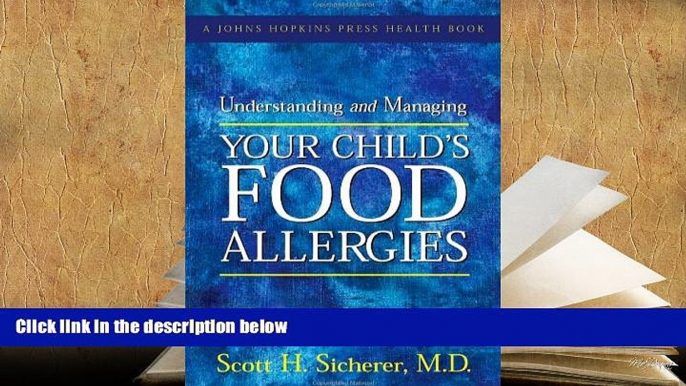 Kindle eBooks  Understanding and Managing Your Child s Food Allergies (A Johns Hopkins Press