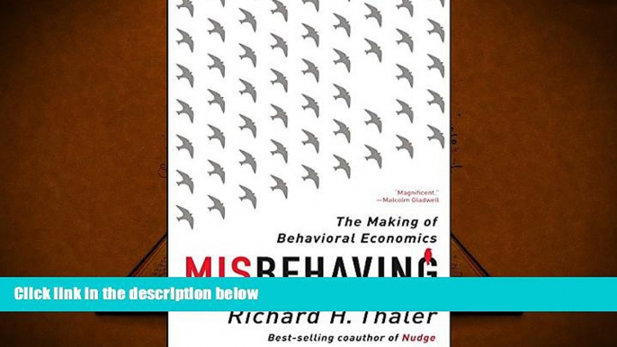 Popular Book  Misbehaving: The Making of Behavioral Economics  For Full