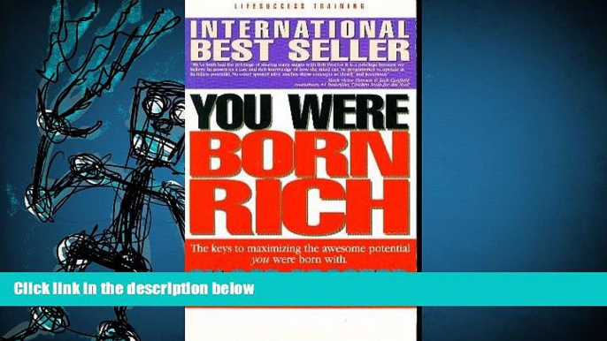 PDF [DOWNLOAD] You Were Born Rich Bob Proctor READ ONLINE