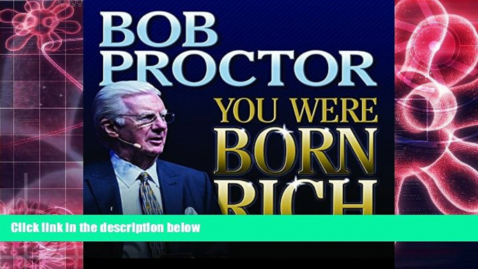 BEST PDF  You Were Born Rich Bob Proctor BOOK ONLINE