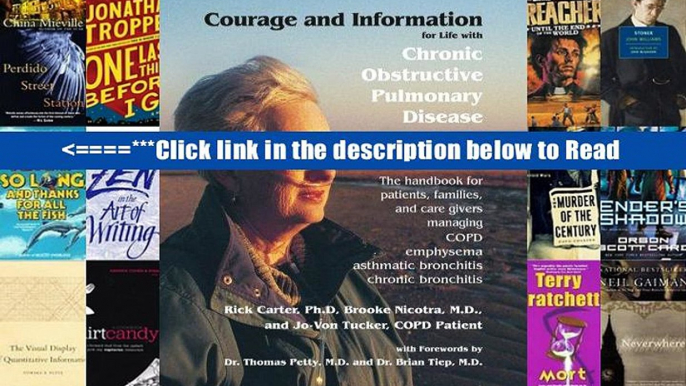 Courage and Information for Life with Chronic Obstructive Pulmonary Disease: The Handbook for