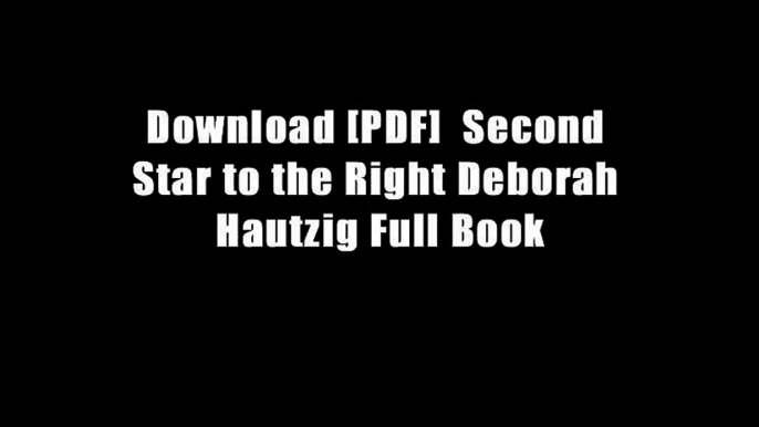 Download [PDF]  Second Star to the Right Deborah Hautzig Full Book