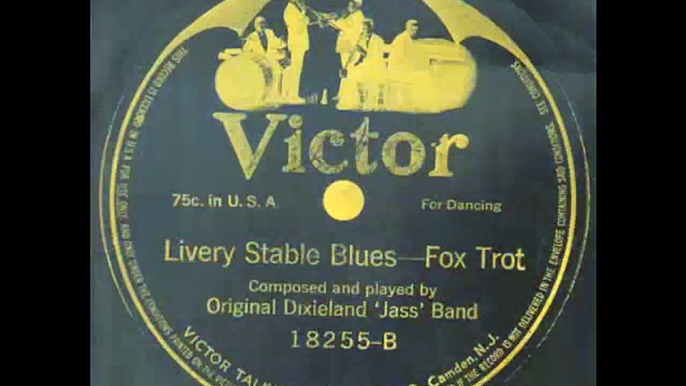 Original Dixieland Jazz Band Livery Stable Blues