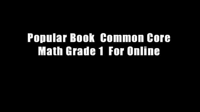 Popular Book  Common Core Math Grade 1  For Online