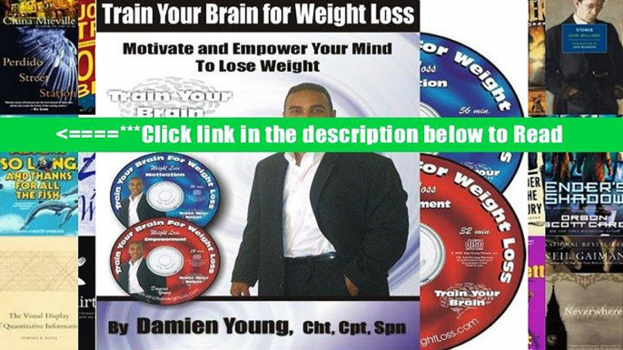 Train Your Brain for Weight Loss - 2 Self Hypnosis CD s for Weight Loss Empowerment and Exercise