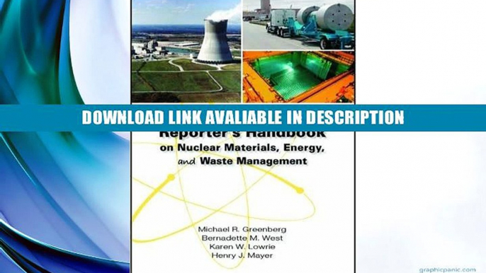 eBook Free The Reporter s Handbook on Nuclear Materials, Energy, and Waste Management Free Online