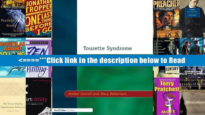 Tourette Syndrome: A Practical Guide for Teachers, Parents and Carers (Resource Materials for