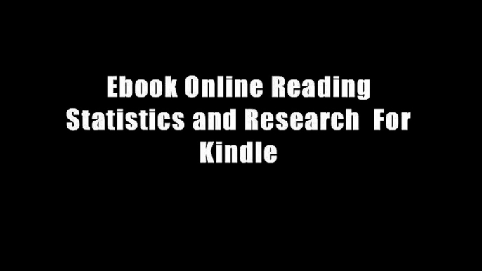 Ebook Online Reading Statistics and Research  For Kindle