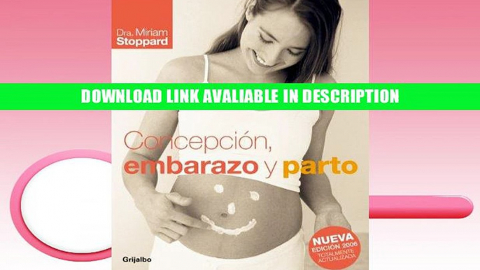 BEST PDF Concepcion, Embarazo y Parto (Spanish Edition) [DOWNLOAD] ONLINE