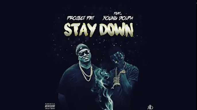 Project Pat x Young Dolph “Stay Down“ (Prod. by Zaytoven) (WSHH Exclusive - Official Audio)