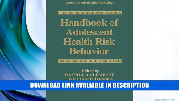 eBook Free Handbook of Adolescent Health Risk Behavior (Issues in Clinical Child Psychology) Free