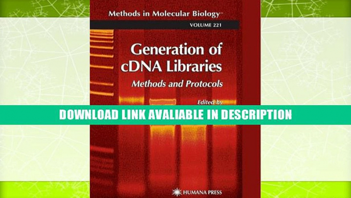 eBook Free Generation of cDNA Libraries: Methods and Protocols (Methods in Molecular Biology) Free