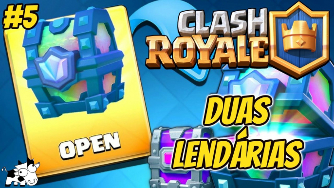 Clash Royale - Duas Lendárias #5 PT-BR [Android/IOS]