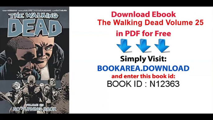 The Walking Dead Volume 25_ No Turning Back