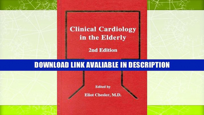 eBook Free Clinical Cardiology in the Elderly By