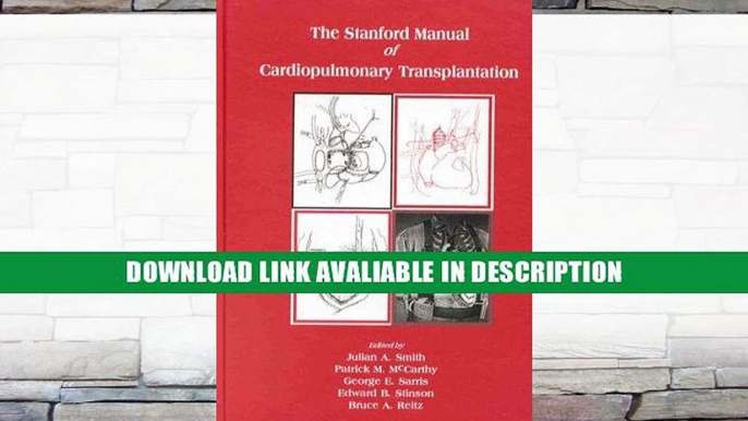 PDF [FREE] Download Stanford Manual of Cardiopulmonary Transplantation By