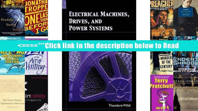 Read ELECTRICAL MACHINES, DRIVES AND POWER SYSTEMS Full Ebook