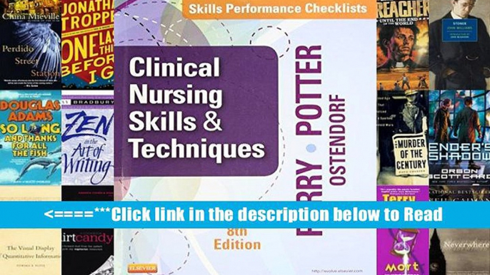 Read Skills Performance Checklists for Clinical Nursing Skills   Techniques, 8e Full Ebook