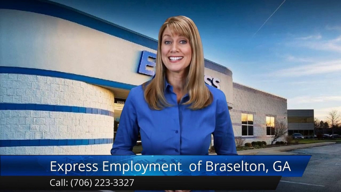 Express Employment Professionals - Braselton, GA Superb Five Star Review by Justin I.