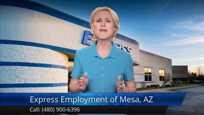 Express Employment Professionals - Mesa, AZ Excellent 5 Star Review by Rennie L.