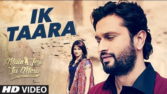 LAKHWINDER WADALI- IK TAARA - LATEST PUNJABI SONG - MAIN TERI TU MERA - ROSHAN PRINCE MANKIRT AULAKH