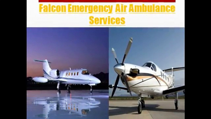 Best Price for Air Ambulance Services in Raigarh and Nagpur by Falcon Emergency