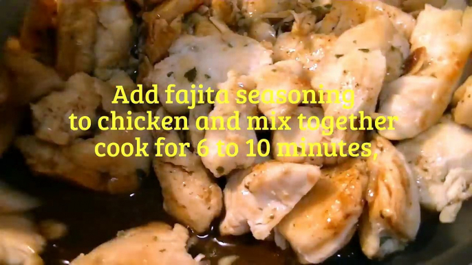The Best Mexican Chicken Fajitas Recipe- Cooking Chicken Fajitas My Way