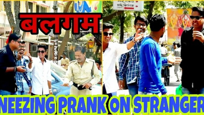 Sneezing Prank Stranger || Balgam(Mucus) Sneezing Prank 2017