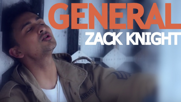 ZACK KNIGHT - ( GENERAL | NEW SONG 2017 )