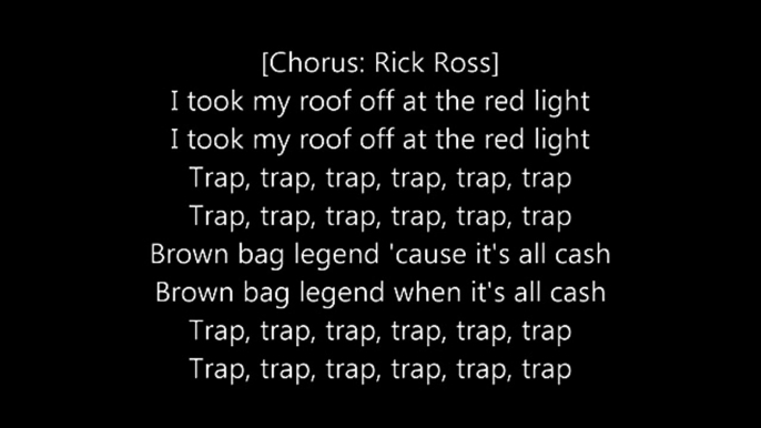 Rick Ross - trap trap trap -feat Young Thug Wale Lyrics_Letra