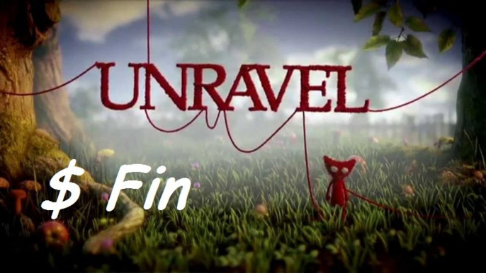 UNRAVEL : Renouveau  | Episode 09 Fin - Let's Play FR