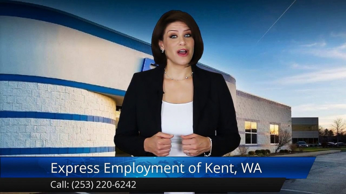 Express Employment Professionals - Kent, WA Excellent Five Star Review by Tina G.