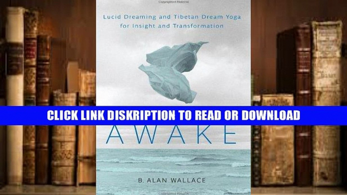 ePub Dreaming Yourself Awake: Lucid Dreaming and Tibetan Dream Yoga for Insight and Transformation