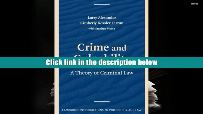 Best Ebook  Crime and Culpability: A Theory of Criminal Law (Cambridge Introductions to Philosophy