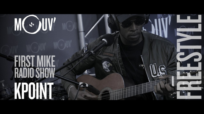 KPOINT : "La Quotidienne" + Freestyles (Live @ Mouv' Studios) #FMRS