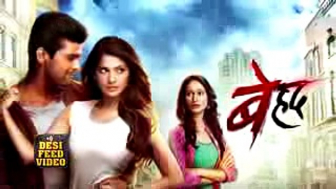 Beyhadh - 28th March 2017 - Sony Tv Beyhadh Upcoming Serial - Beyhadh Latest Updates 2017