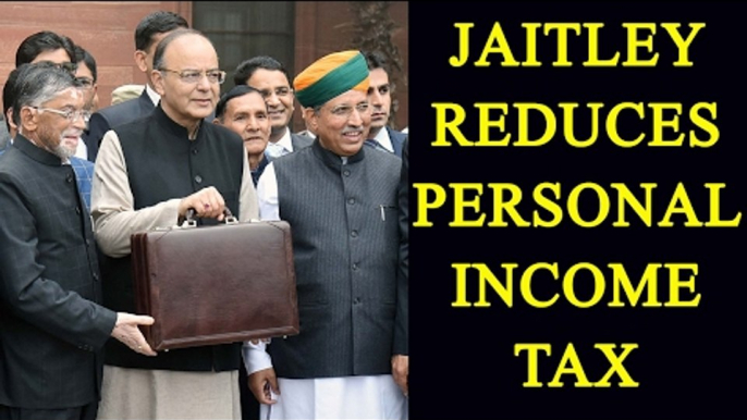 Budget 2017: Reduces personal income tax rate by 5 per cent: Jaitley| Oneindia News