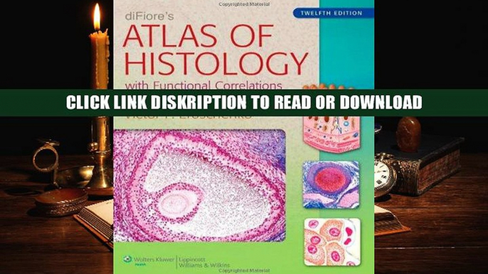 Books diFiore s Atlas of Histology: with Functional Correlations (Atlas of Histology (Di Fiore s))