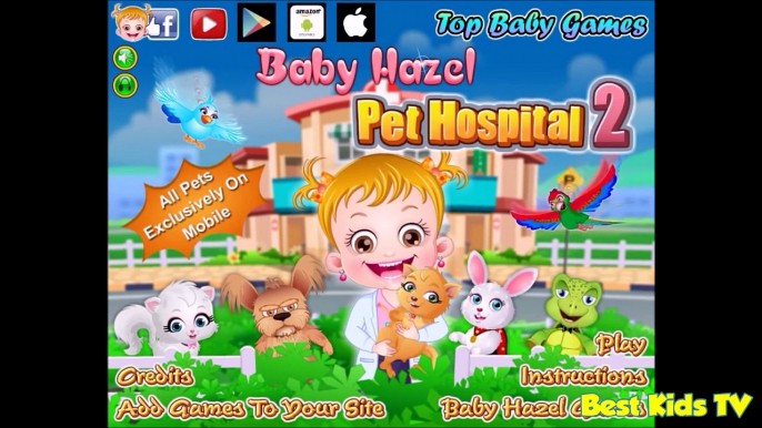 Baby Hazel Game Movie - Baby Hazel Pet Hospital Care - Dora the Explorer