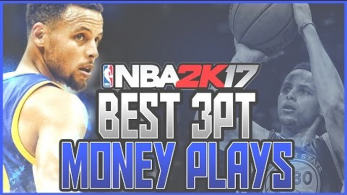 NBA 2K17 BEST 3 POINT PLAYS! NBA 2K17 Tips for Best Money Plays in 2K