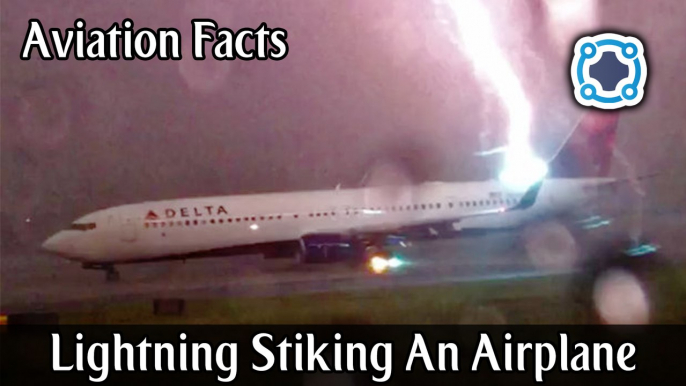What Happens When Lightning Strikes An Airplane - Aviation Facts