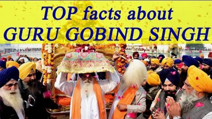 Guru Gobind Singh Jayanti Birth Anniversary ; Facts you need to know |  Oneindia News