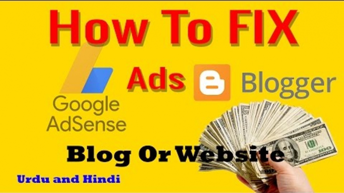 Google AdSense ads are not displayed on my Blogger's Blog (Solved) -Dailymotion