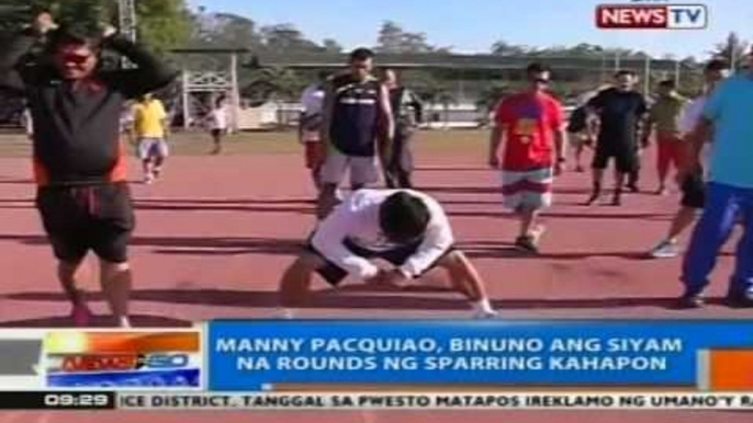 NTG: Pacquiao, binuno ang 9 na rounds ng sparring kahapon