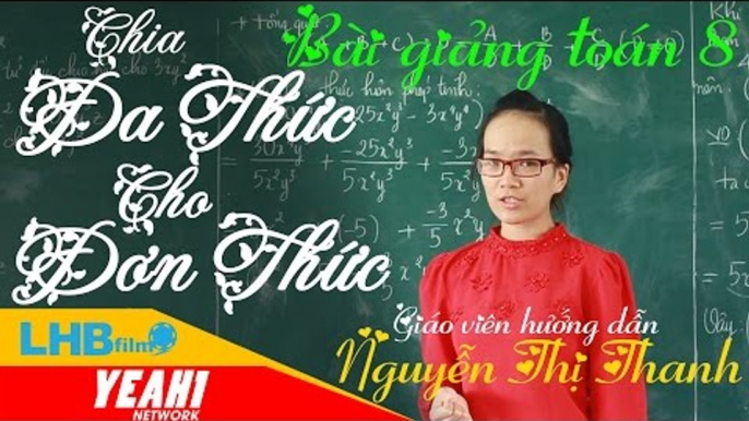 Giải bài tập đại số 8 | chia đa thức cho đơn thức - lhb online schools - online courses