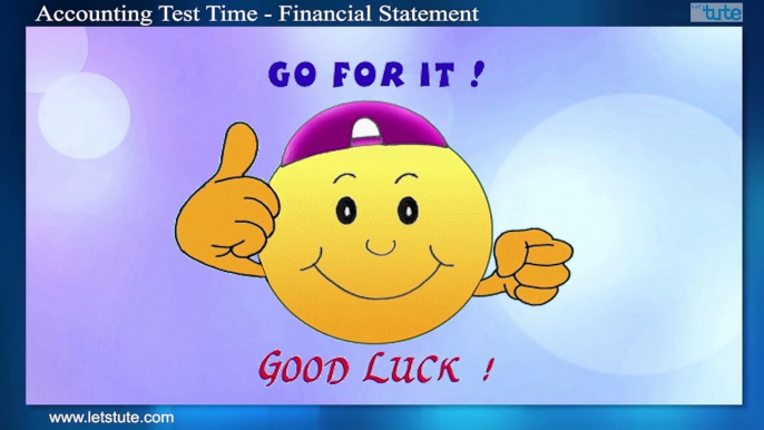 Adjustments in Financial Statements | Accounting Test Time #11 | LetsTute Accountancy