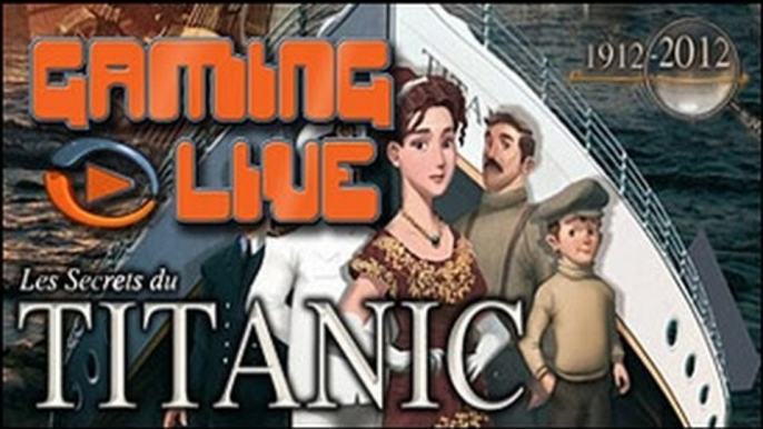 GAMING LIVE DS - Les Secrets du Titanic 1912 - 2012 - Jeuxvideo.com